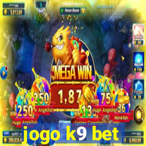 jogo k9 bet